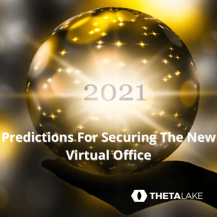 Predictions For Securing The New Virtual Office